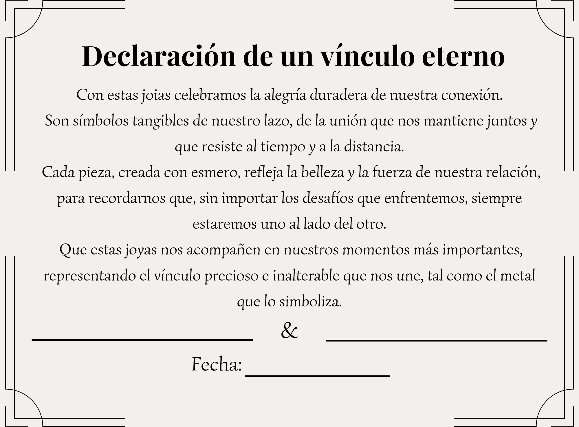 Declaración de un vínculo eterno